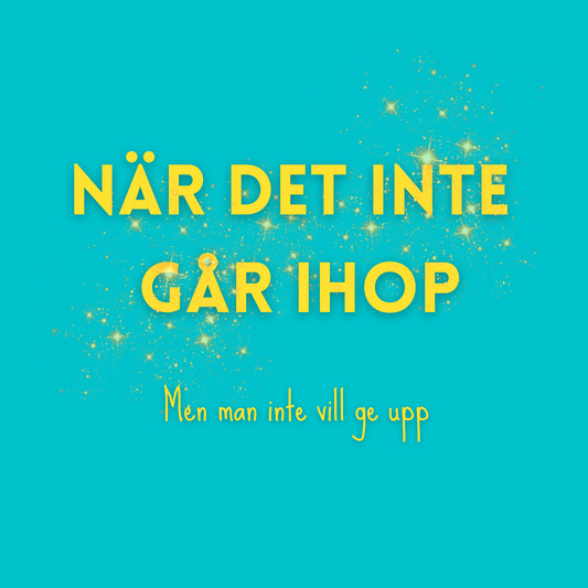 När det inte går ihop